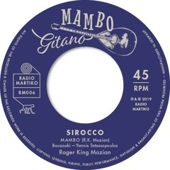 RM006 - Roger 'King' Mozian - Sirocco (Mambo)