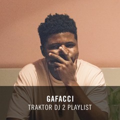 Gafacci – Afrobeat, Baile Funk // TRAKTOR DJ 2 Playlist