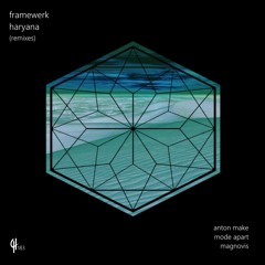 Framewerk - Haryana (Anton MAKe Remix )