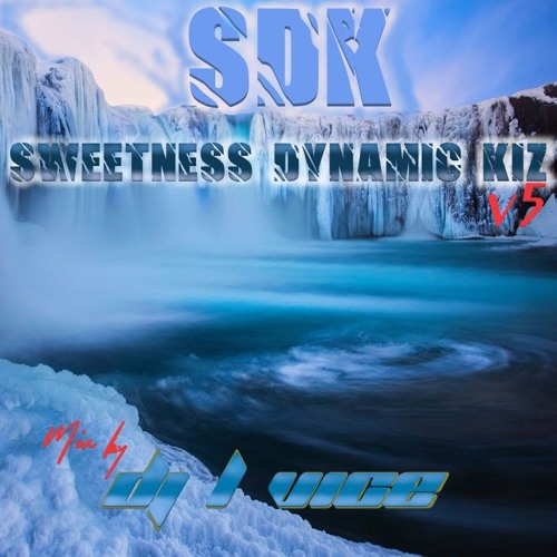 SWEETNESS DYNAMIC KIZ V5 ... the mix by DJ L VICE