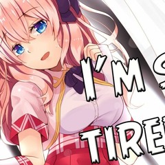 Nightcore I'm So Tired... (Cover Kiara)