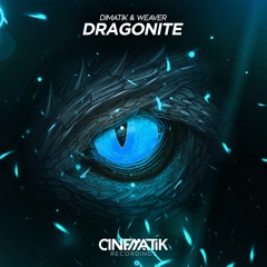 [CIN1901] Dragonite (Original Mix) - Dimatik & Weaver