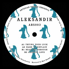 Aleksandir - Gaseous Love [Artesian Sounds]