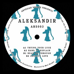 Aleksandir - Gaseous Love [Artesian Sounds]