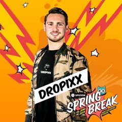 DROPIXX @ Sputnik Springbreak 2019 [Mitschnitt]