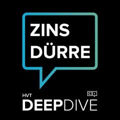 HVT DEEP DIVE #1 +++ Multi-Asset-Experten diskutieren über Auswege aus der Zinsdürre