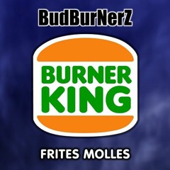 BudBurNerZ 🍟 Frites Molles 🍔 (Double Budburger)🍔  2004