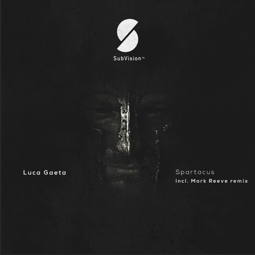 Luca Gaeta - Spartacus (Mark Reeve Gods Of The Arena Remix)