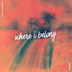 Moneox & DV9 - Where I Belong