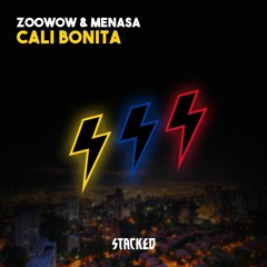 Zoowow & Menasa - Cali Bonita