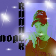 mladejprochy / DOPE RUNNER $FR33$TYL3$