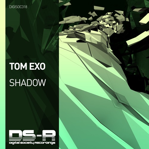 Tom Exo - Shadow [OUT NOW]
