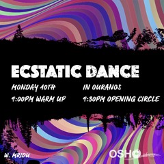 Ecstatic Dance w Mridu @ Ouranos, Osho Afroz, Lesvos, Greece 10.06.2019