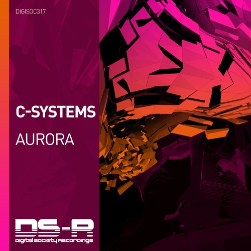 C-Systems - Aurora [OUT NOW]