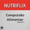 Download Compulsão Alimentar Ep. 3 Vídeos 1/2 Compulsão Alimentar Ep. 3 Vídeos 1/2