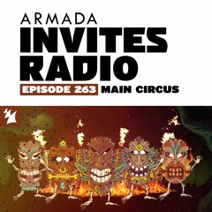 Armada Invites Radio 263 (Main Circus Guest Mix)