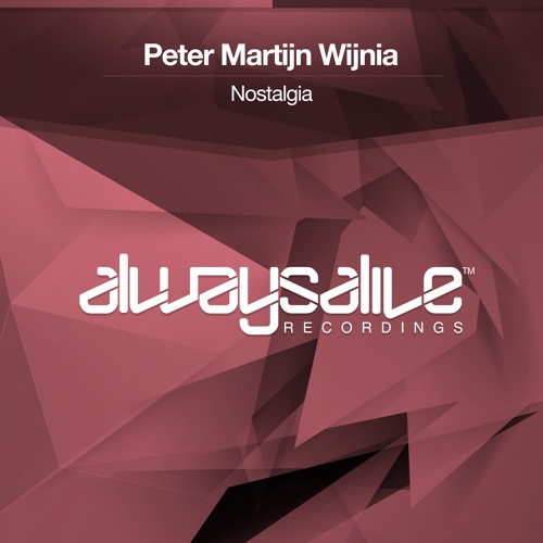 Peter Martijn Wijnia - Nostalgia [OUT NOW]