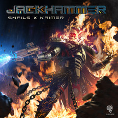 SNAILS & Krimer - Jackhammer