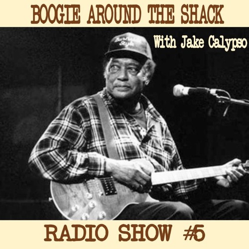 BOOGIE AROUND THE SHACK 5