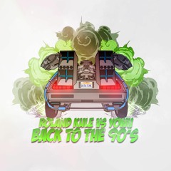 Roland Kule & Yowii - Back To The 90's