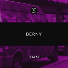 Berny  - BHM #31