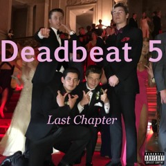 Deadbeat Season 5 - Last Chapter - Yung Tung
