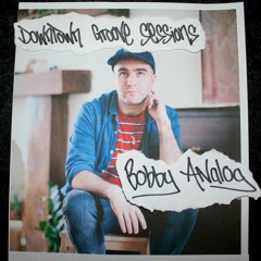 Downtown Groove Sessions 076 w/ Bobby Analog (Reform Radio Takeover)