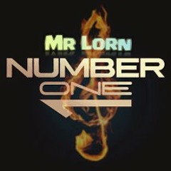 Mr Lorn- number one