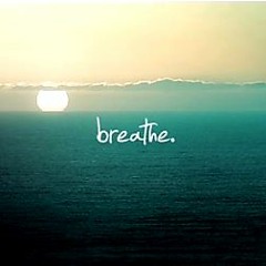 Breathe