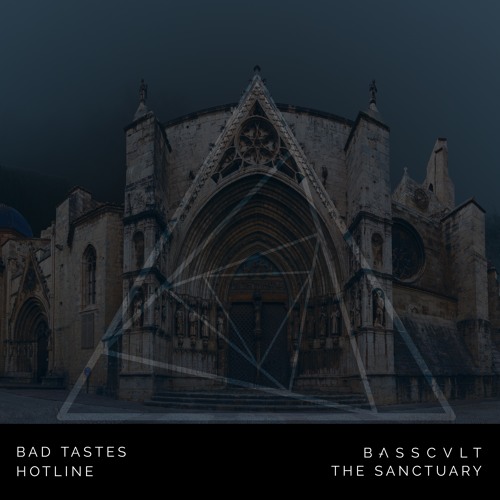 Bad Tastes - Hotline [BASSCVLT's The Sanctuary]