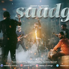 SAADGI - Amanat Ali (Official Audio)