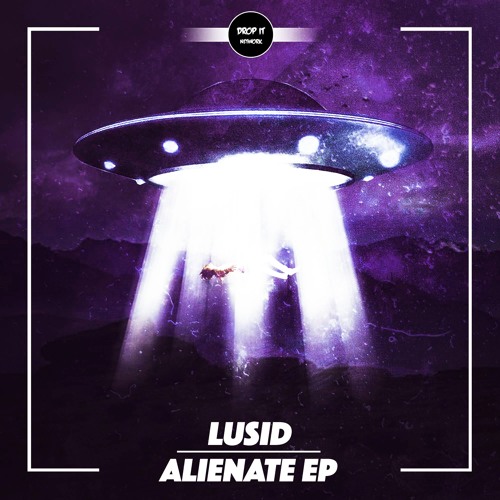 LusiD - Eradicate [DROP IT NETWORK EXCLUSIVE]