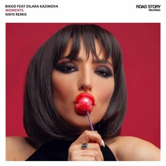 Bikoo & Dilara Kazimova - Moments (RAFO Remix)
