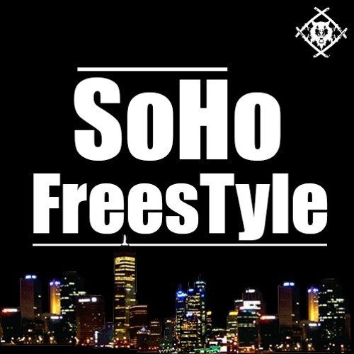 SoHo Freestyle ft Xavier Wulf (Prod. Marcelo)