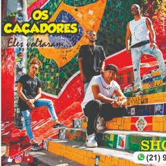 OS CAÇADORES - GORDINHA NO CHÃO