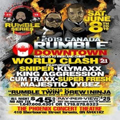 Sniper vs Klymaxx vs K. Agression vs Cum Traxx vs S. Fresh vs M. Vybez 6/19 (CA RUMBLE)