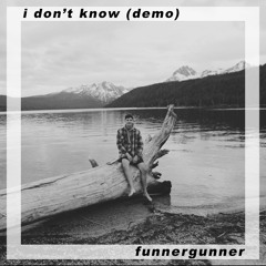 i dont know (demo)