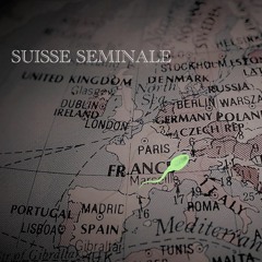 Suisse séminale, semance helvetique
