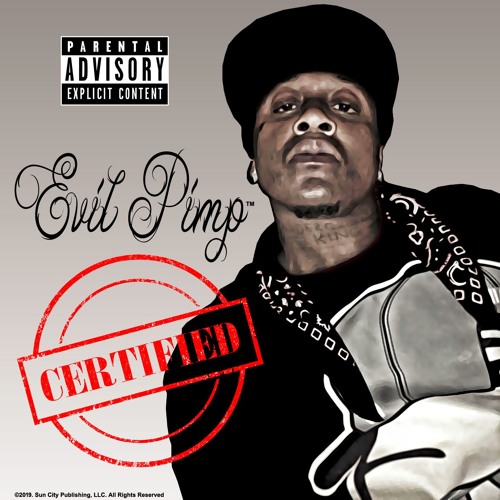 Stream Evil Pimp | Listen to Evil Pimp - Certified playlist online