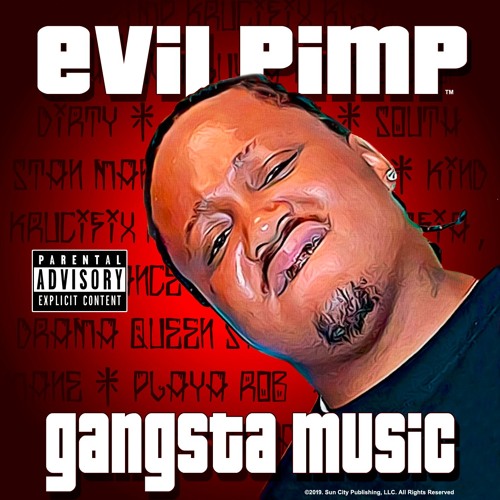 洋楽 Evil Pimp / Gangsta Music Stream Evil Pimp | Listen to Evil Pimp - Gangsta Music