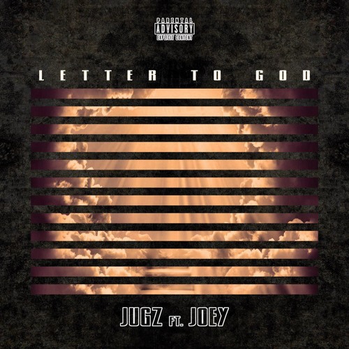 Jugz Ft Joey - Letter To God (prod. Joshpetruccio)