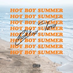 Hot Boy Summer (Prod.CHAKKRA)