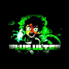 Plus Ultra - A Deku Megalovania