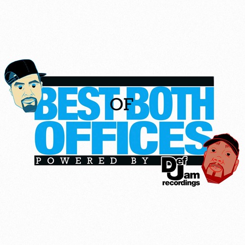 Stream episode Best of Both Offices Podcast Episode 0 by Def Jam