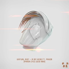 Virtual Riot - In My Head Ft. PRXZM (Panda Eyes 2019 Remix)