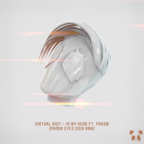 Virtual Riot - In My Head Ft. PRXZM (Panda Eyes 2019 Remix)