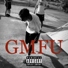 GMFU by Zay