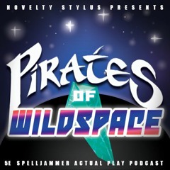 Pirates Of Wildspace - Episode 009 - No Barter