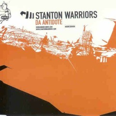 STANTON WARRIORS  DA ANTIDOTE