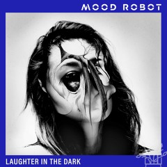 Laughter in the Dark (feat. KylEast)